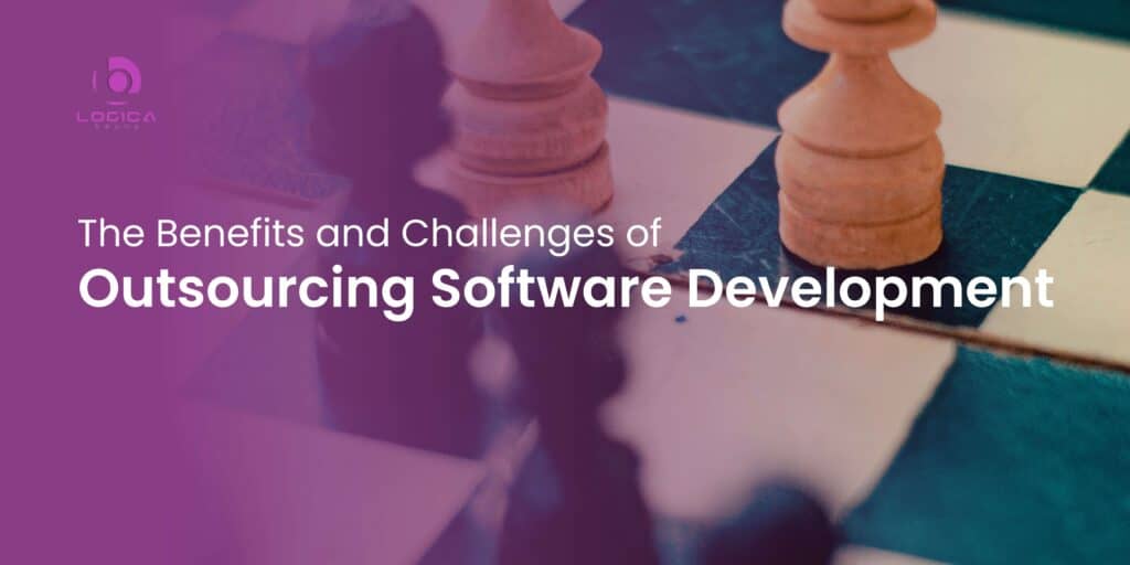 Benefits and Challenges of Outsourcing Software Development