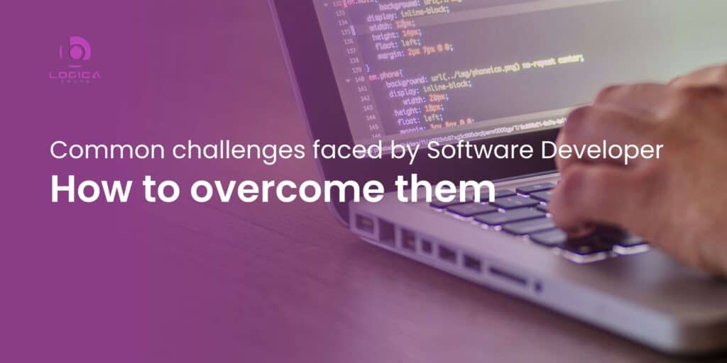 challenges faced by software developers