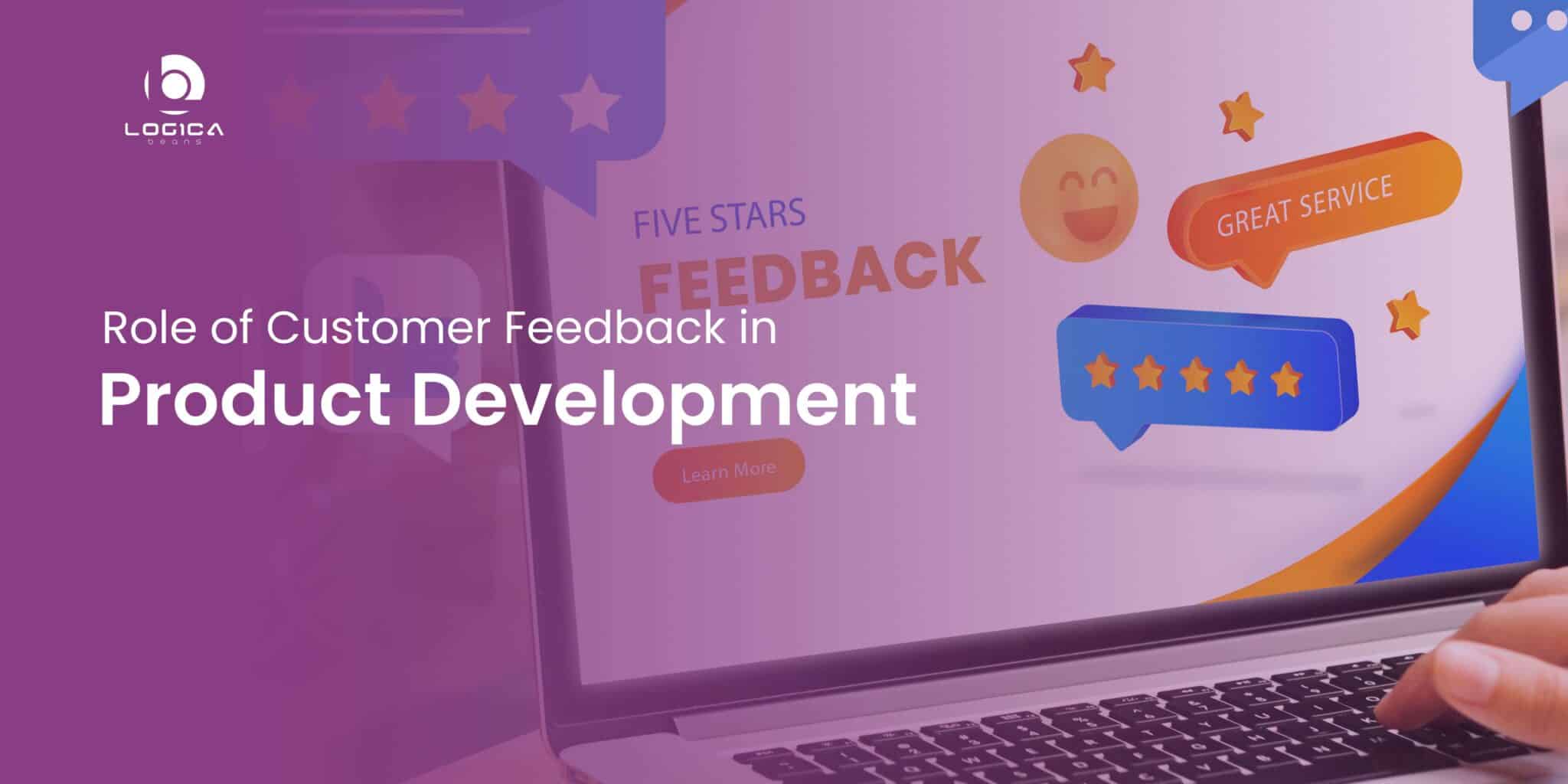 Role Of Customer Feedback In Product Development