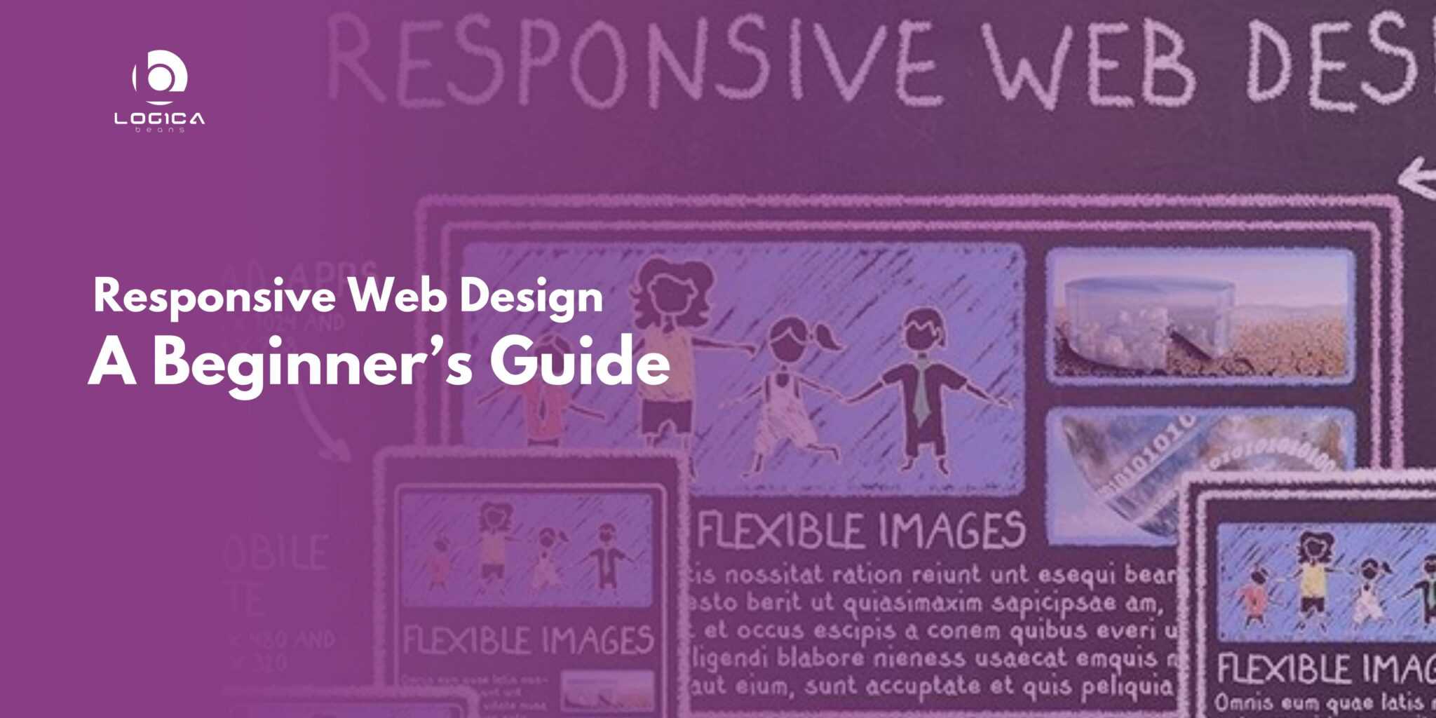 Responsive Web Design: A Beginner's Guide